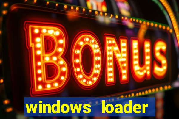 windows loader v2.2.2 download