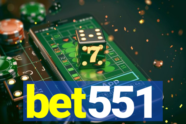 bet551