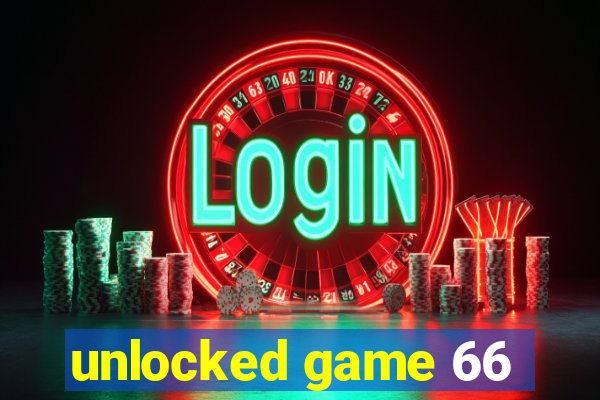 unlocked game 66