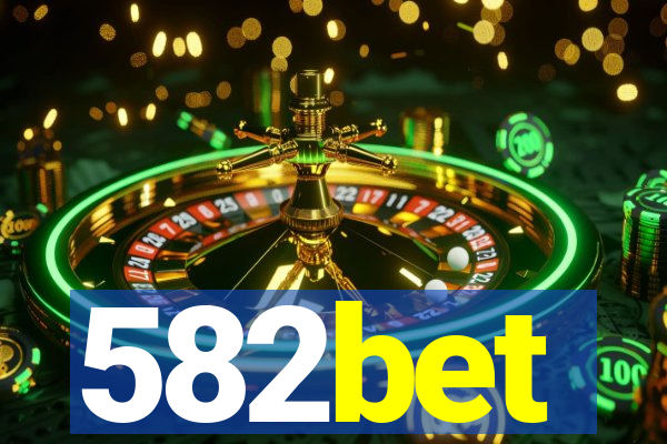 582bet