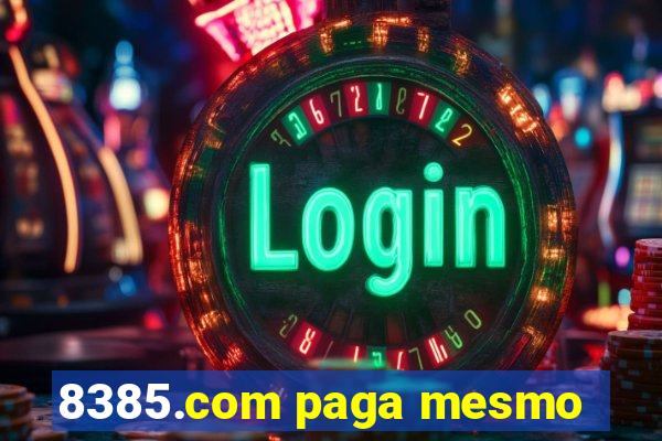 8385.com paga mesmo