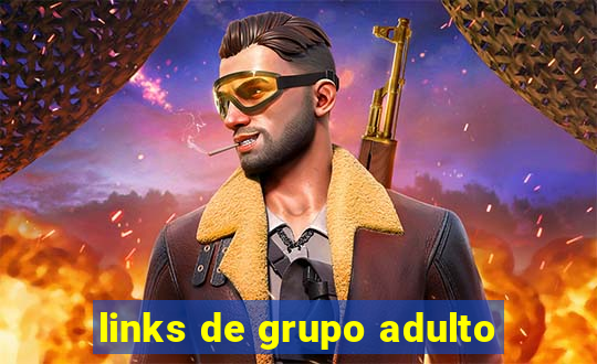 links de grupo adulto