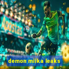 demon miika leaks