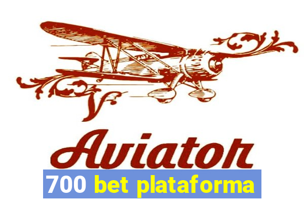 700 bet plataforma