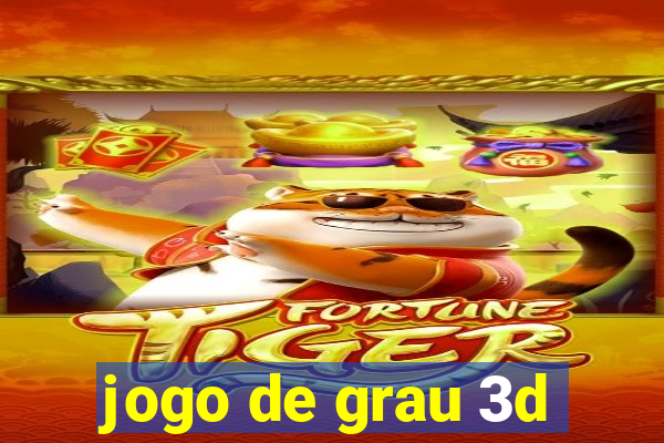 jogo de grau 3d