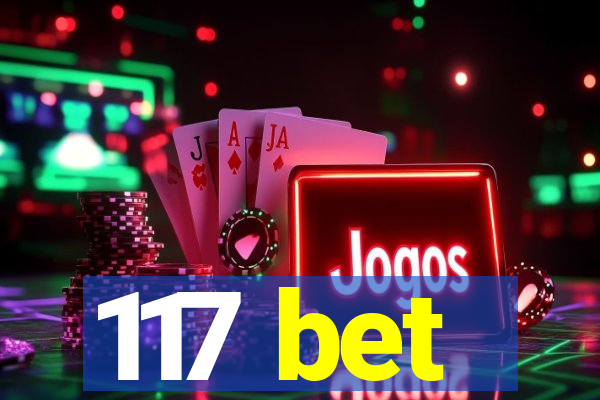 117 bet