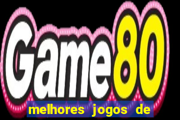 melhores jogos de ganhar dinheiro de verdade