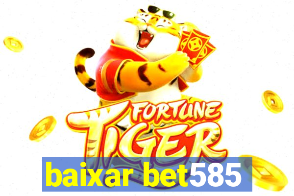 baixar bet585