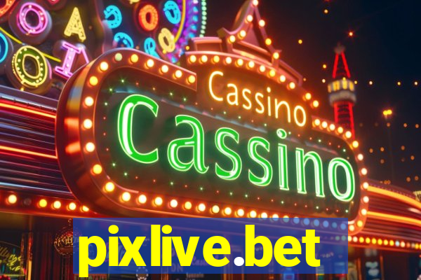 pixlive.bet