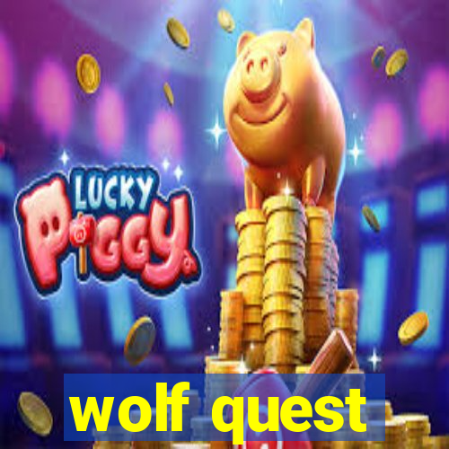 wolf quest