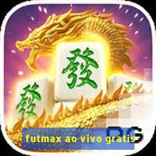 futmax ao vivo gratis