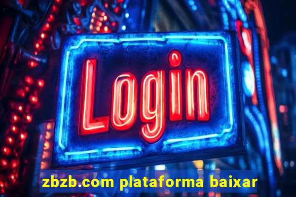 zbzb.com plataforma baixar