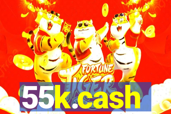 55k.cash