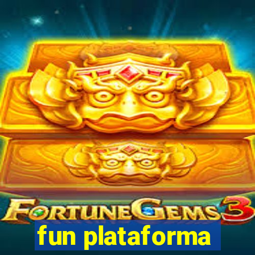 fun plataforma