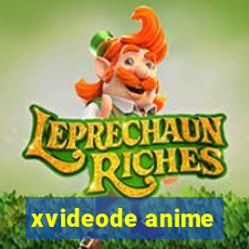 xvideode anime