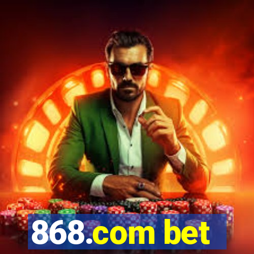 868.com bet