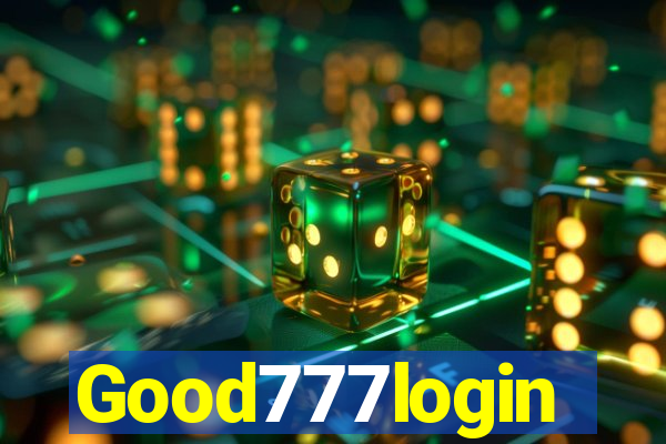 Good777login