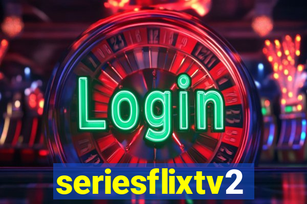 seriesflixtv2