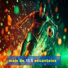 mais de 11.5 escanteios