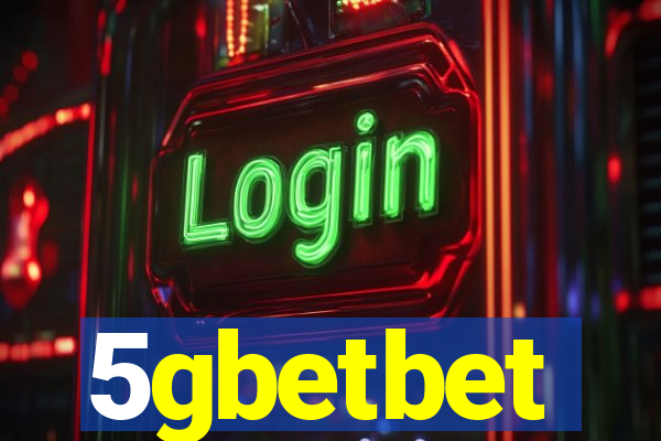 5gbetbet