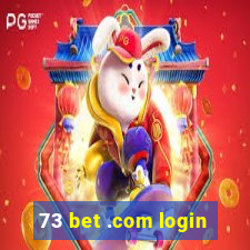 73 bet .com login