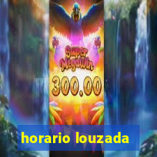 horario louzada