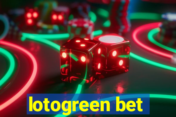 lotogreen bet