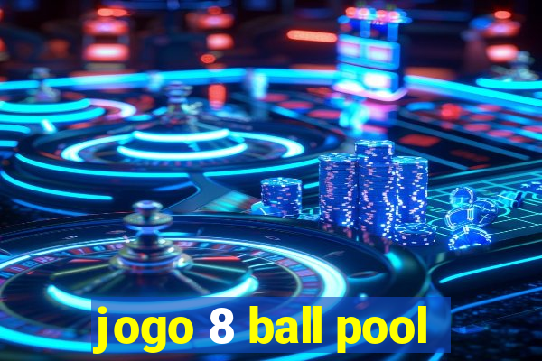 jogo 8 ball pool