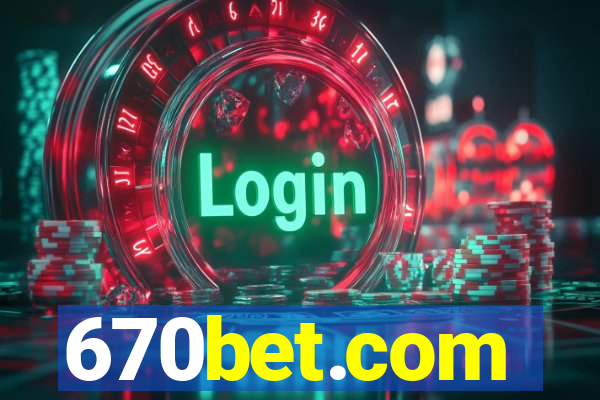 670bet.com