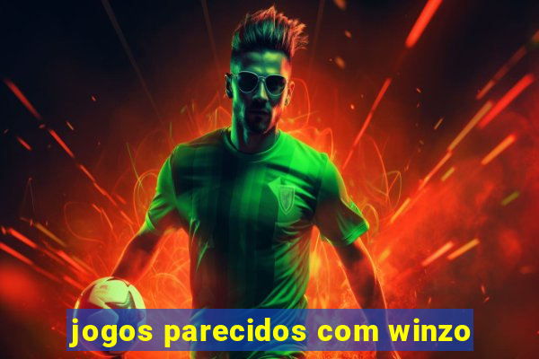 jogos parecidos com winzo