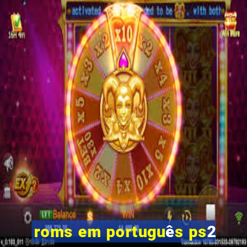 roms em português ps2