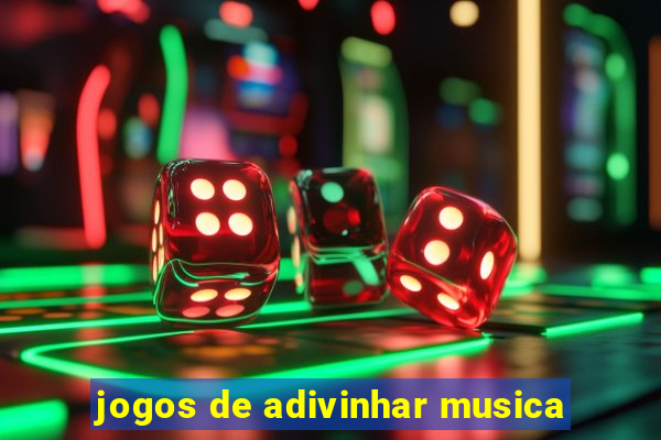 jogos de adivinhar musica