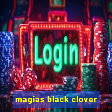 magias black clover