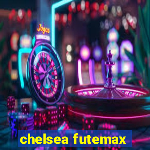 chelsea futemax