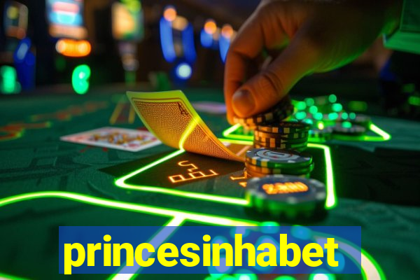 princesinhabet