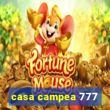 casa campea 777