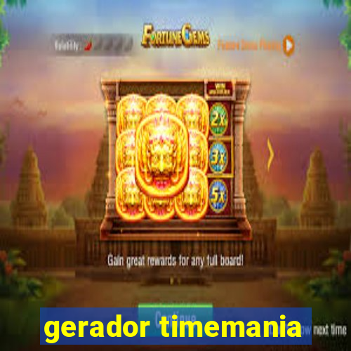 gerador timemania