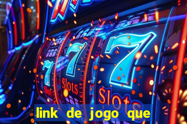 link de jogo que ganha dinheiro sem depositar