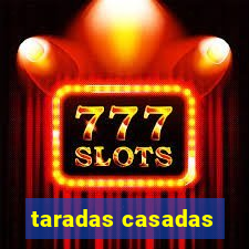 taradas casadas