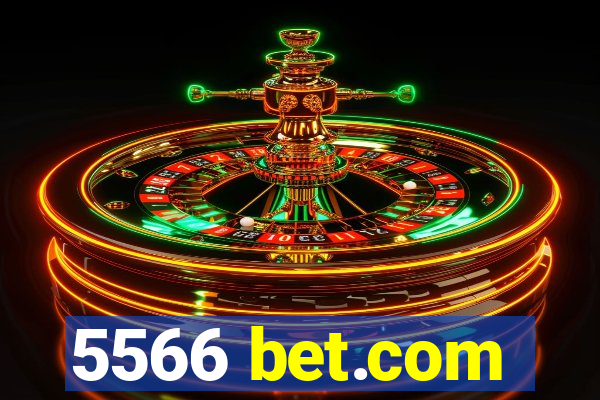 5566 bet.com