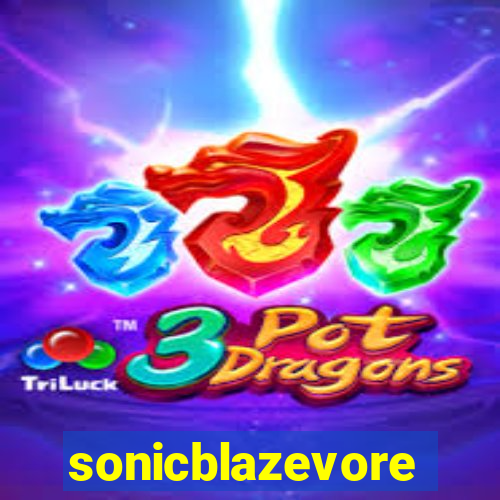 sonicblazevore