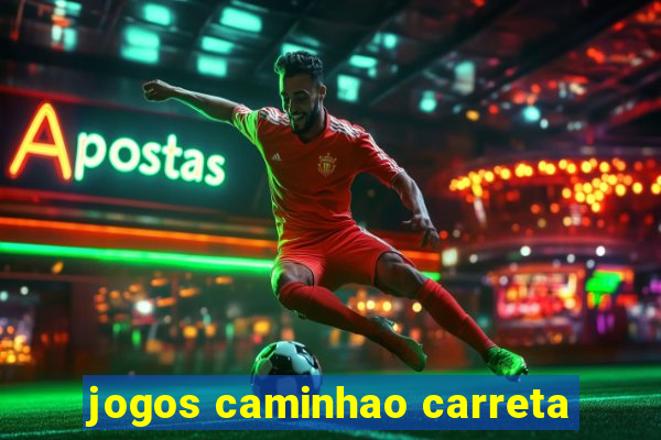 jogos caminhao carreta