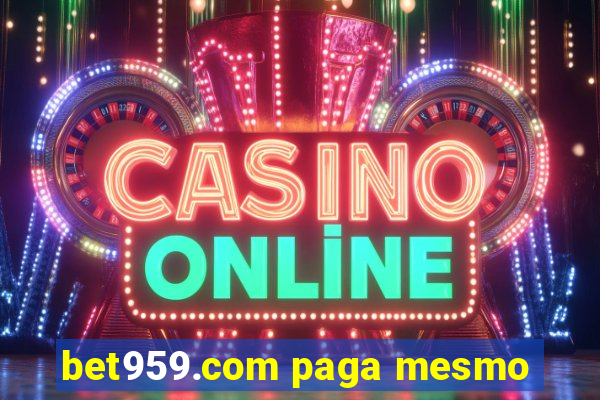 bet959.com paga mesmo