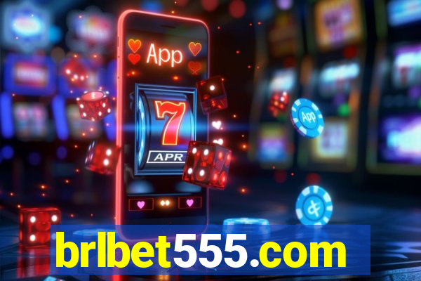 brlbet555.com