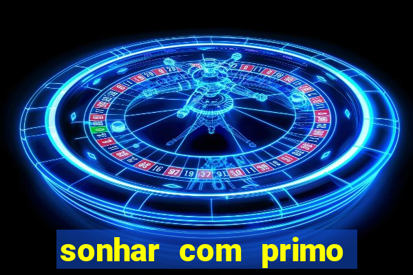 sonhar com primo livro dos sonhos