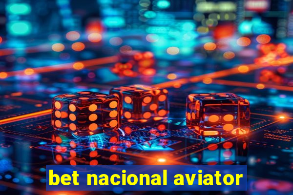 bet nacional aviator