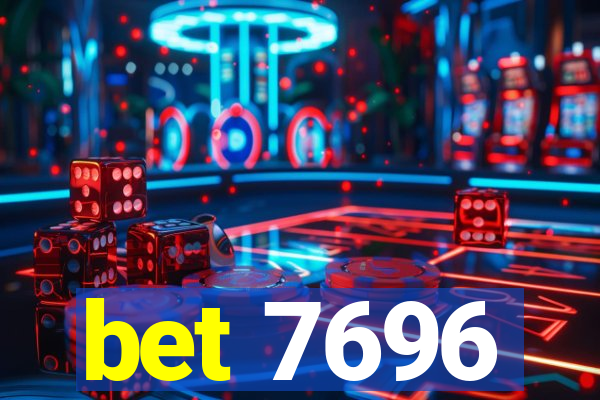 bet 7696