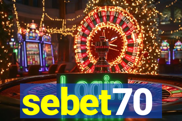 sebet70