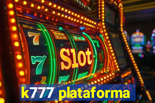 k777 plataforma