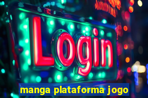 manga plataforma jogo